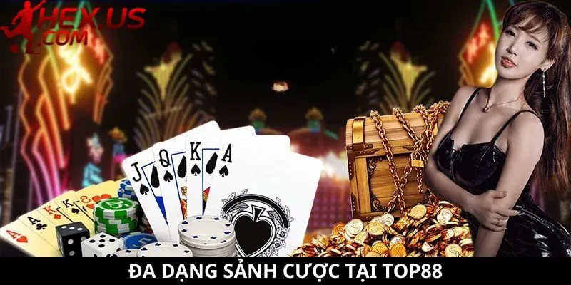 Đa dạng sảnh cược