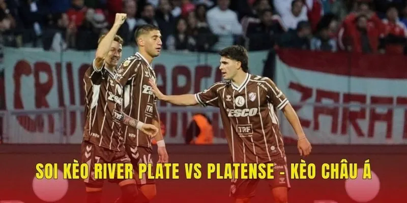 Soi kèo River Plate vs Platense - Kèo châu Á