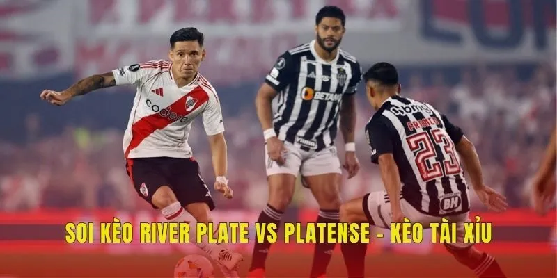 Soi kèo River Plate vs Platense - Kèo tài xỉu